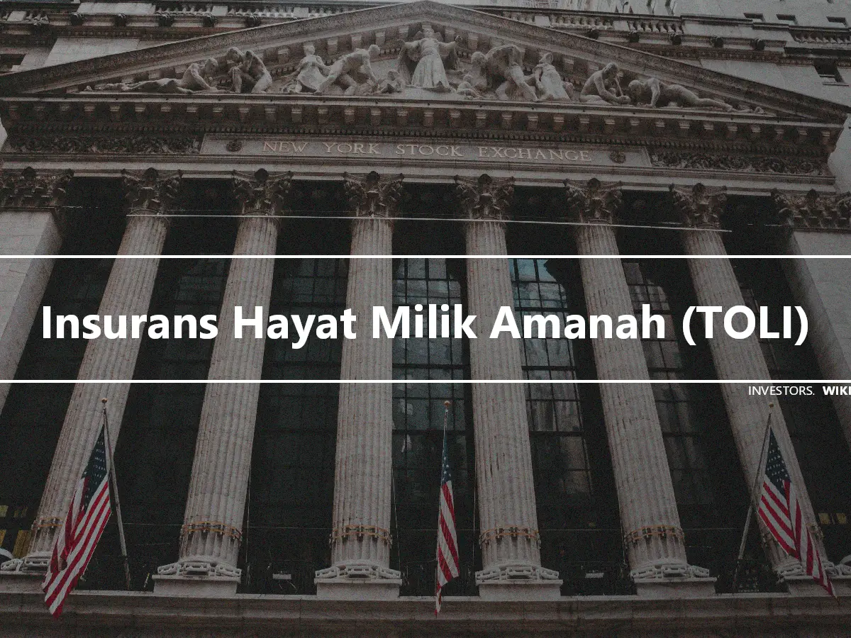 Insurans Hayat Milik Amanah (TOLI)