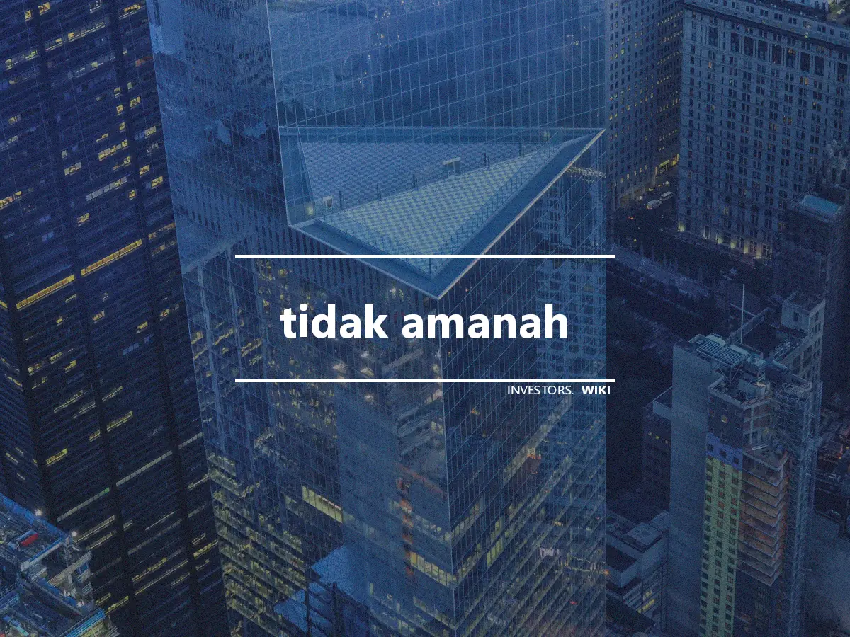 tidak amanah