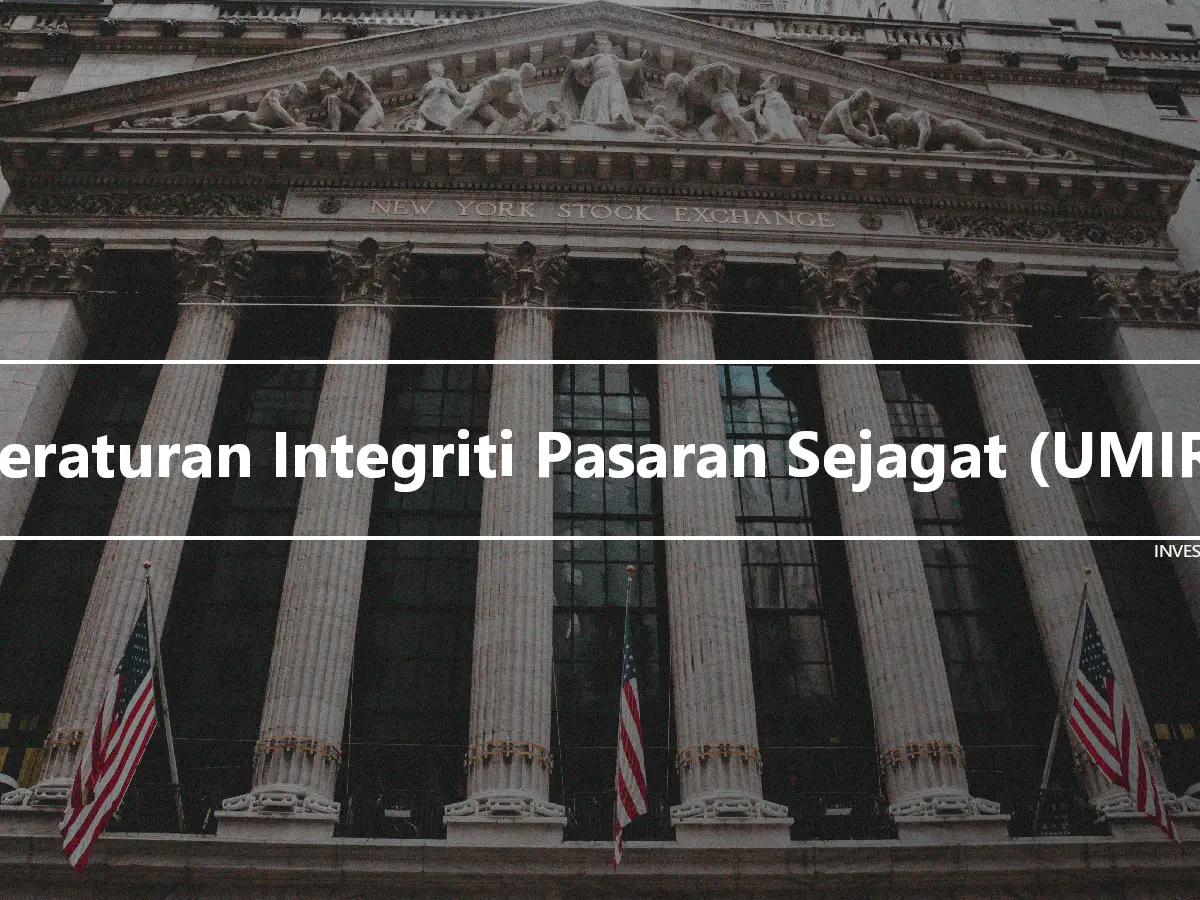 Peraturan Integriti Pasaran Sejagat (UMIR)