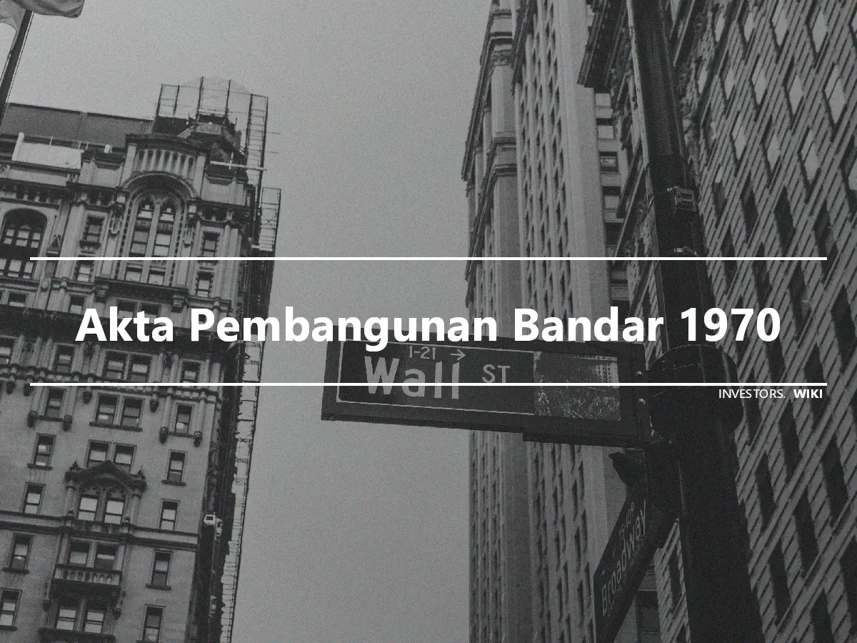 Akta Pembangunan Bandar 1970