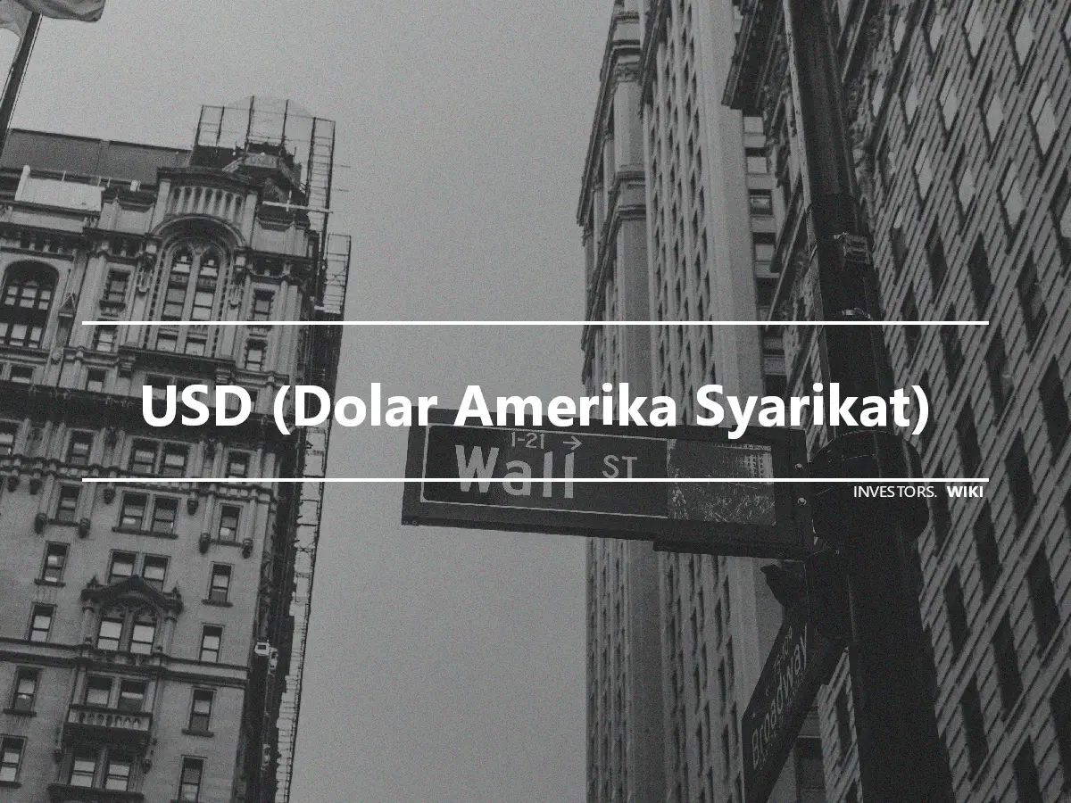 USD (Dolar Amerika Syarikat)