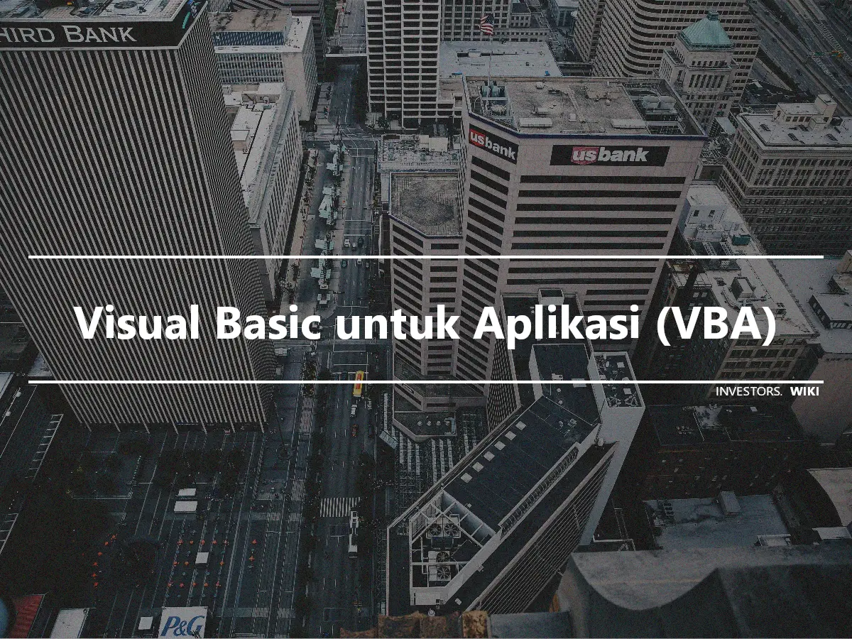 Visual Basic untuk Aplikasi (VBA)