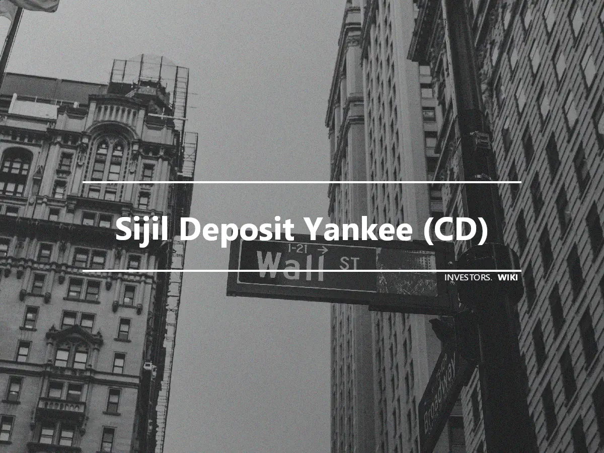 Sijil Deposit Yankee (CD)