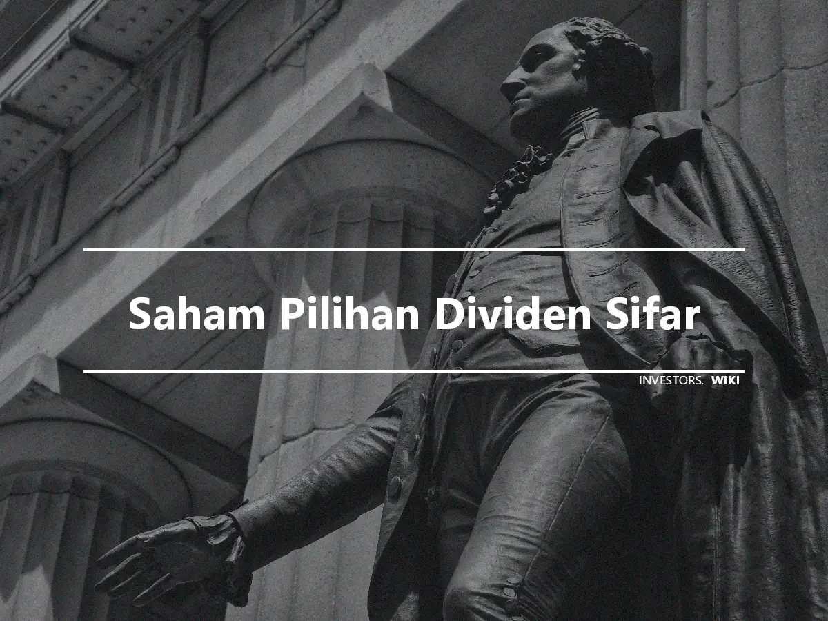 Saham Pilihan Dividen Sifar