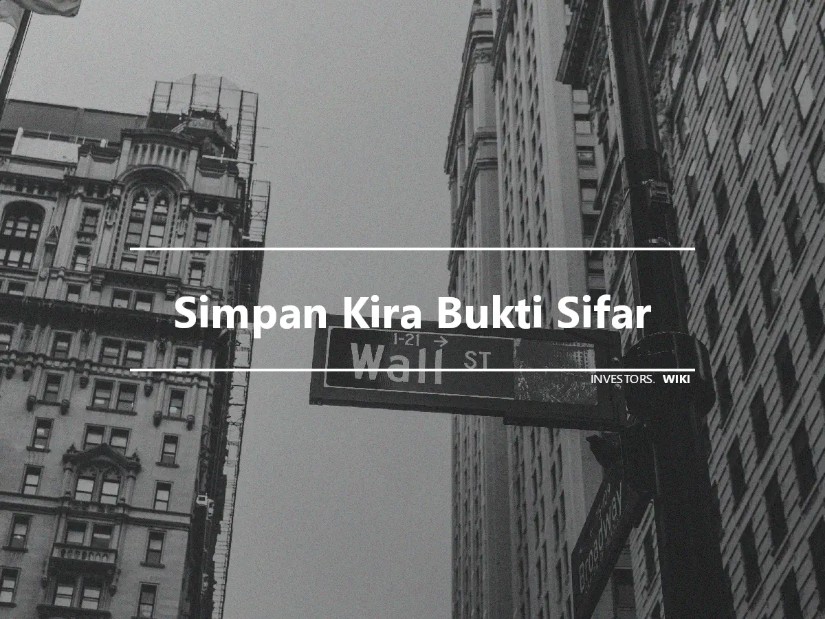 Simpan Kira Bukti Sifar