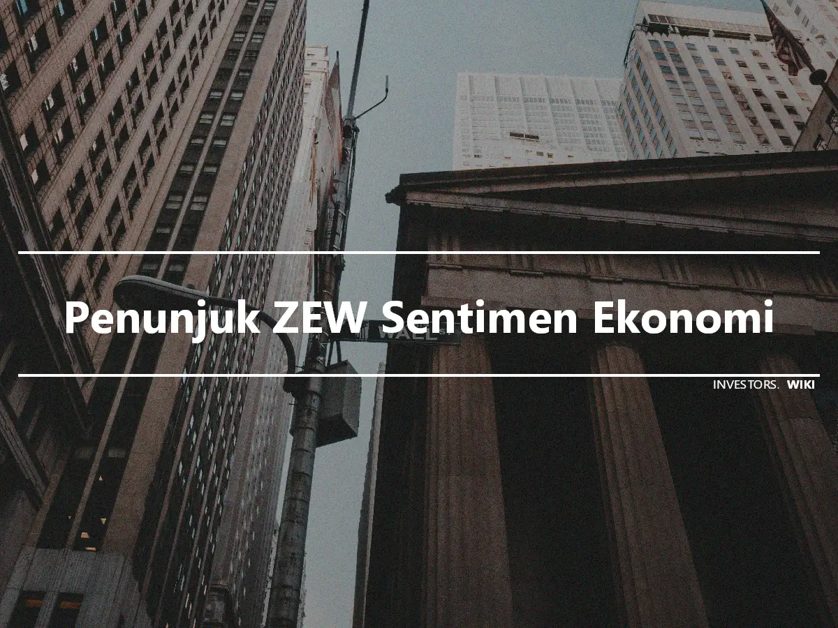 Penunjuk ZEW Sentimen Ekonomi