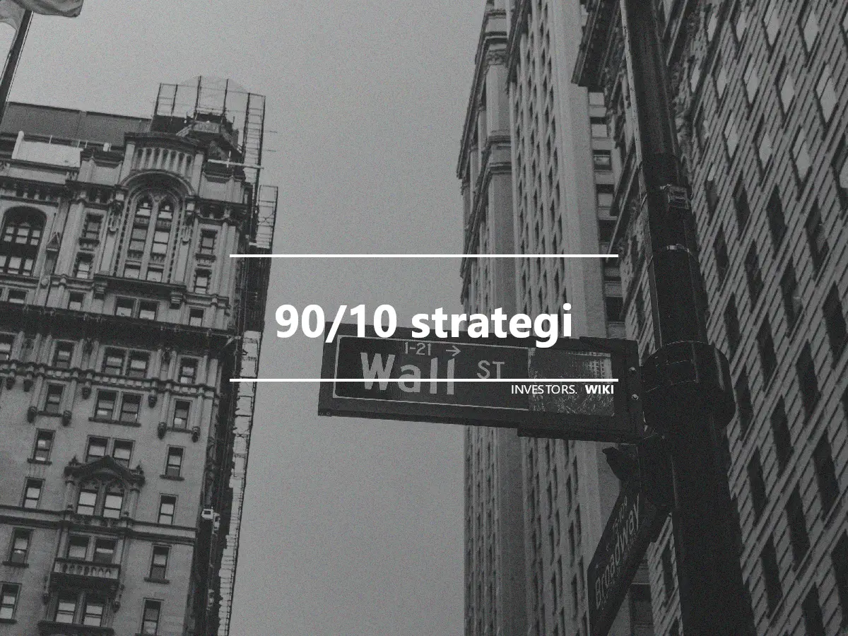 90/10 strategi
