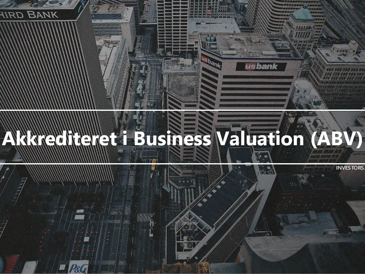 Akkrediteret i Business Valuation (ABV)