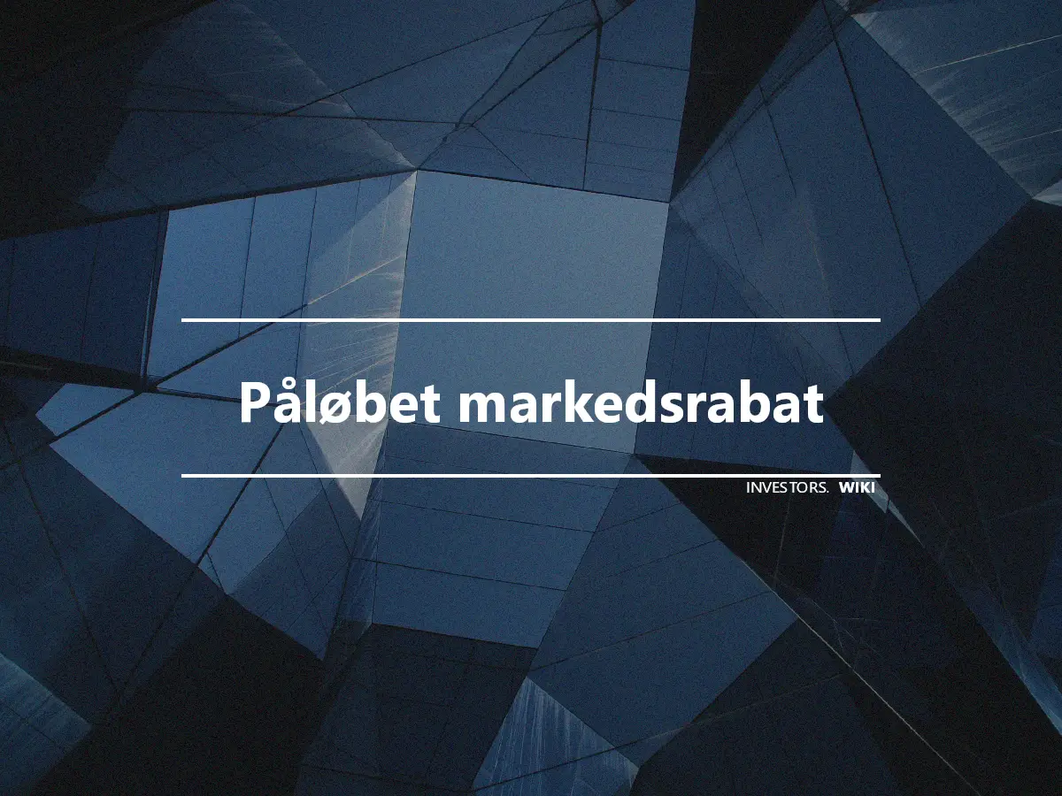 Påløbet markedsrabat