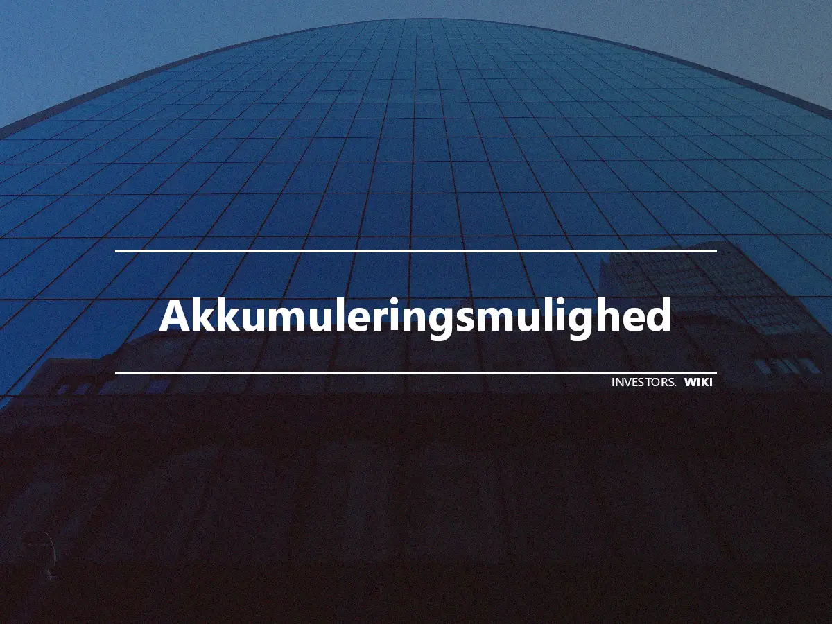 Akkumuleringsmulighed