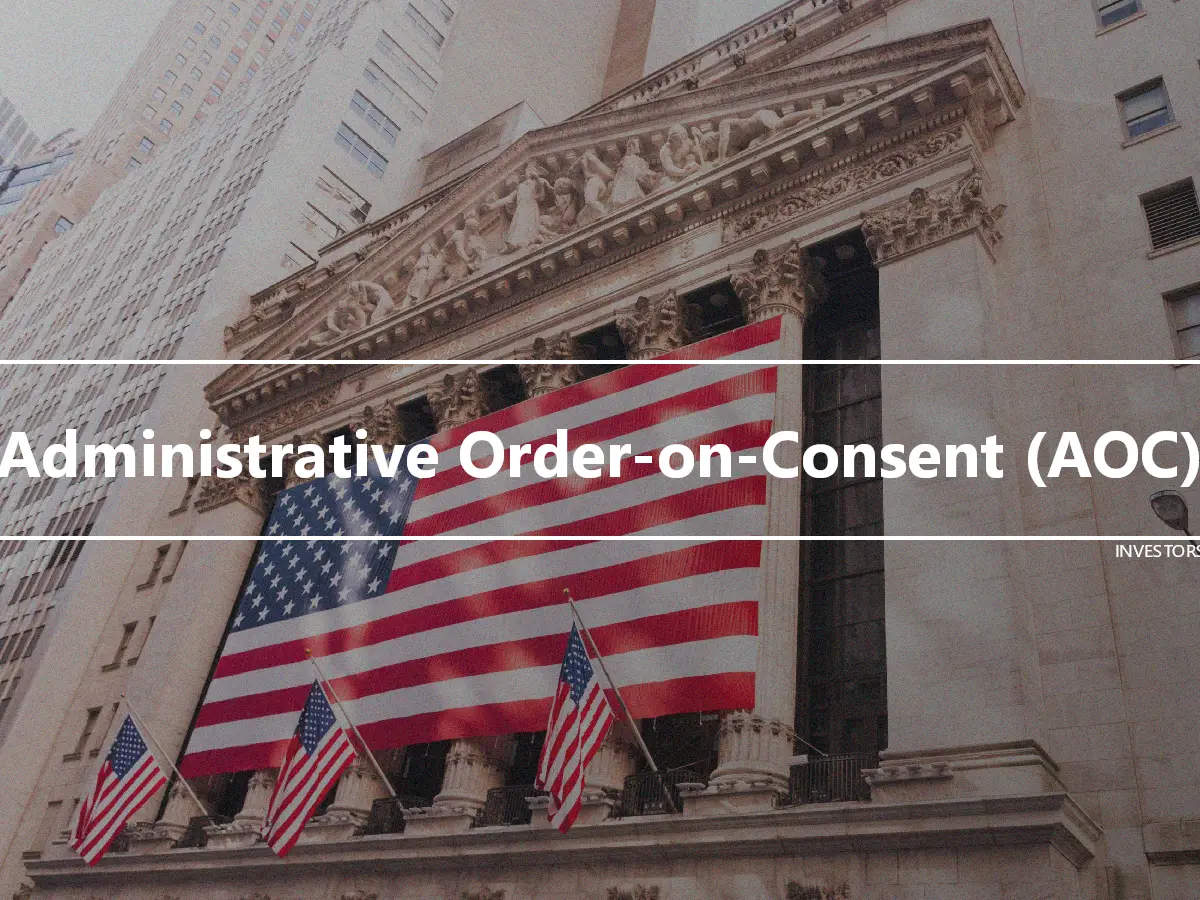 Administrative Order-on-Consent (AOC)