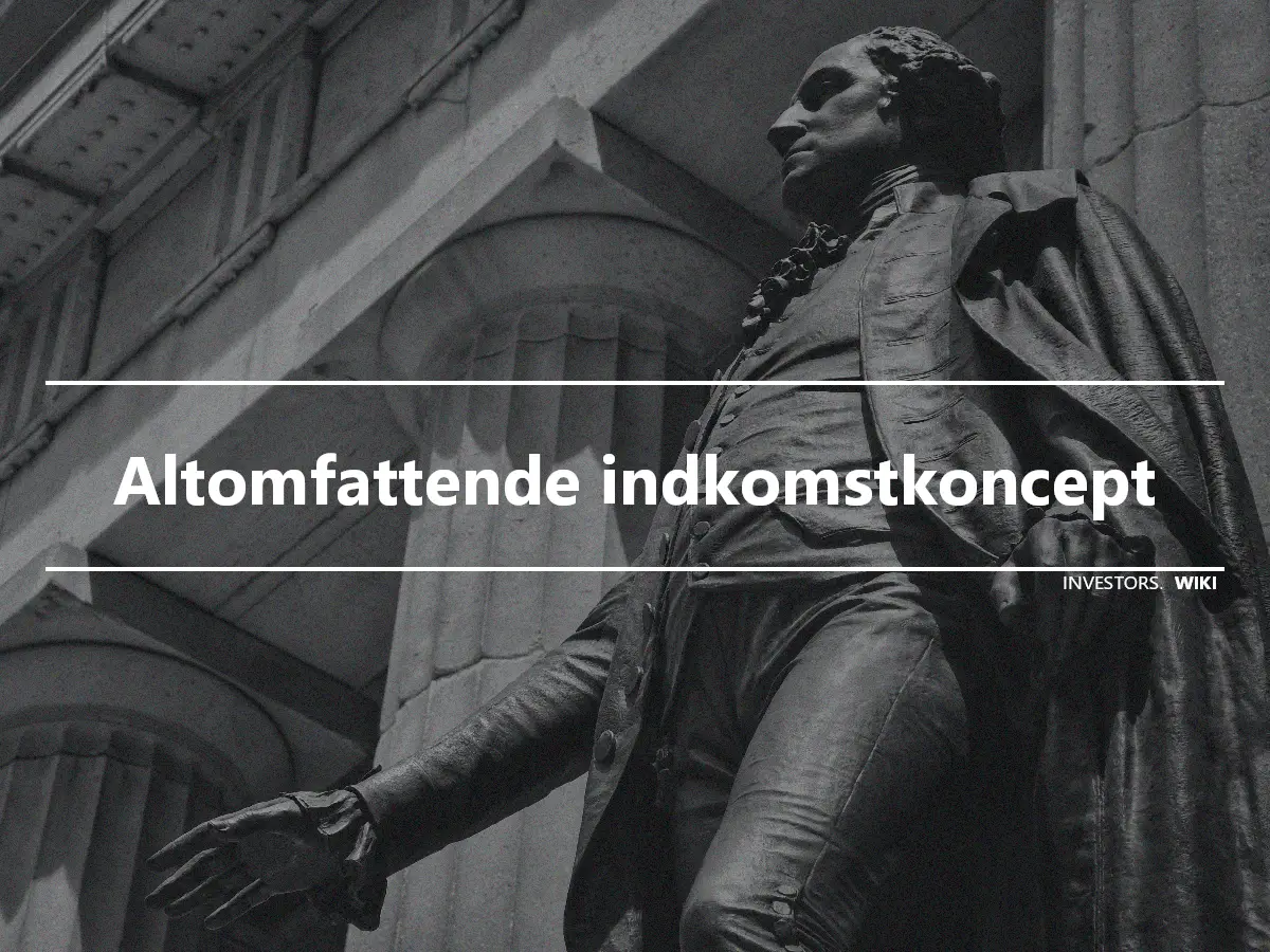 Altomfattende indkomstkoncept