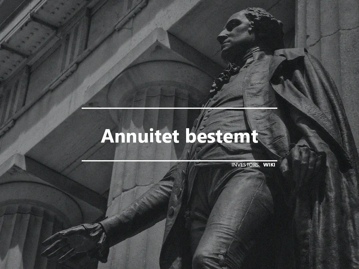 Annuitet bestemt