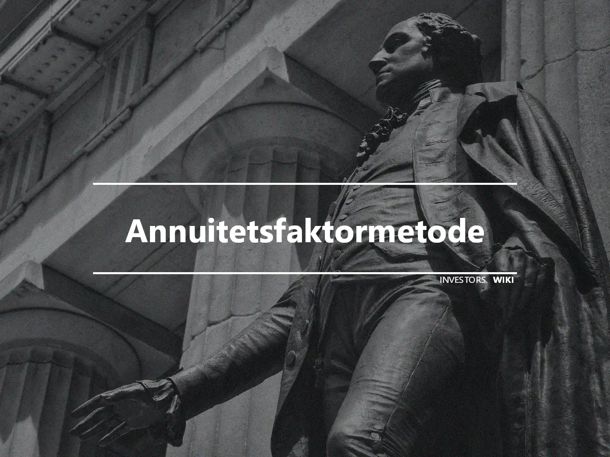 Annuitetsfaktormetode