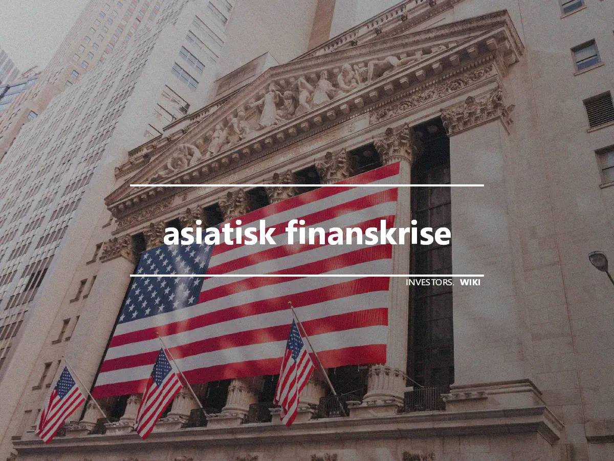 asiatisk finanskrise