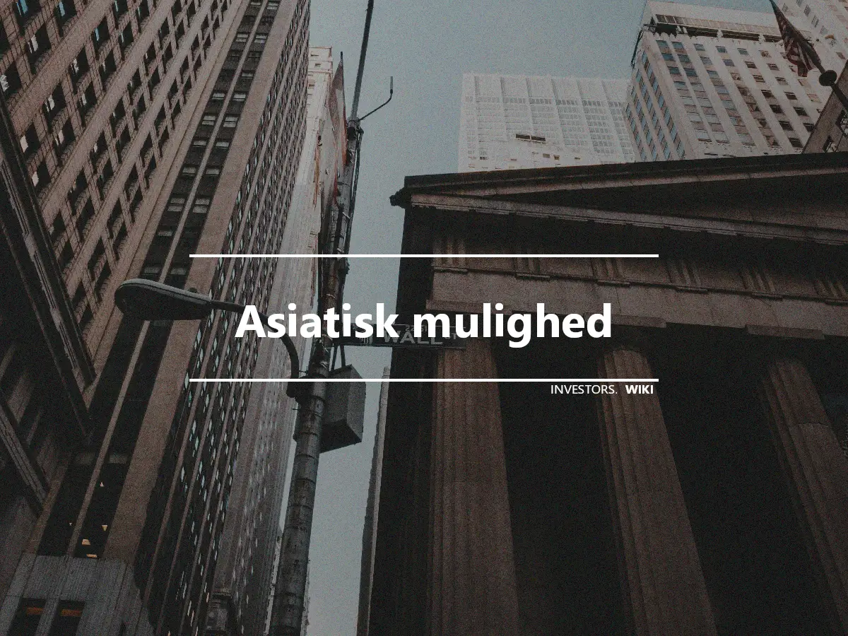 Asiatisk mulighed