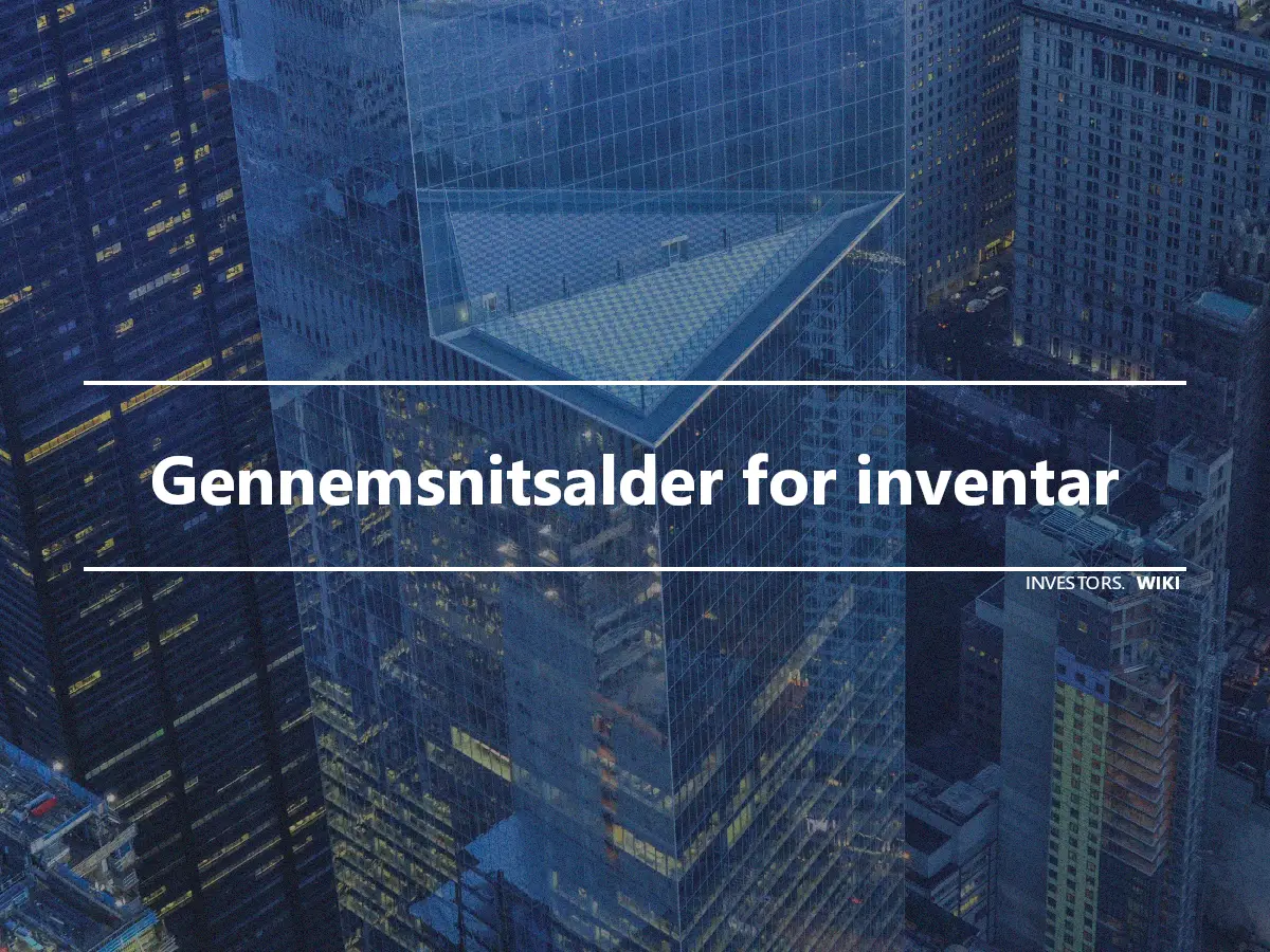 Gennemsnitsalder for inventar