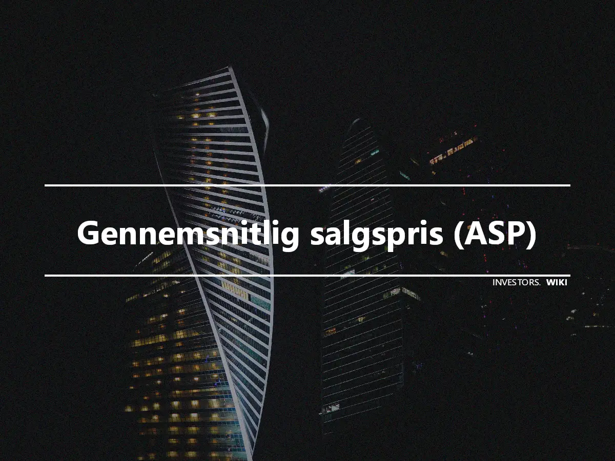 Gennemsnitlig salgspris (ASP)