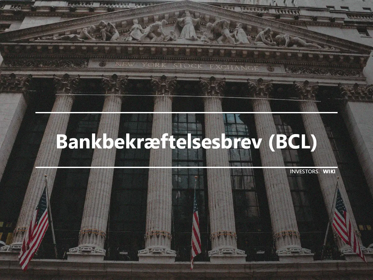 Bankbekræftelsesbrev (BCL)