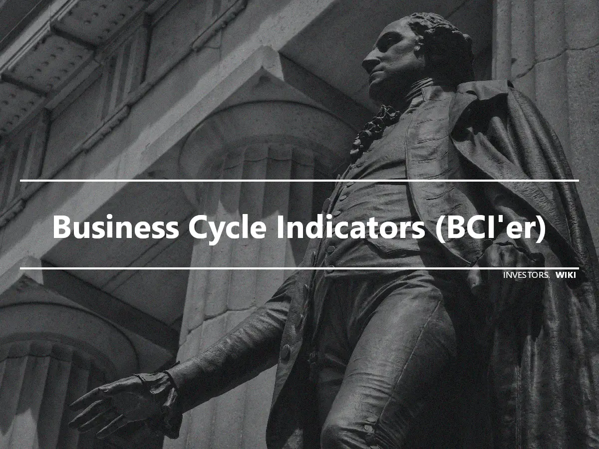 Business Cycle Indicators (BCI'er)
