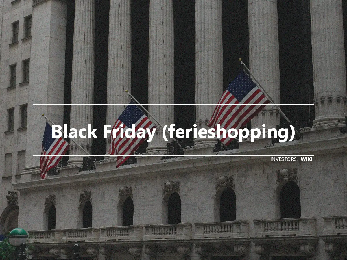 Black Friday (ferieshopping)