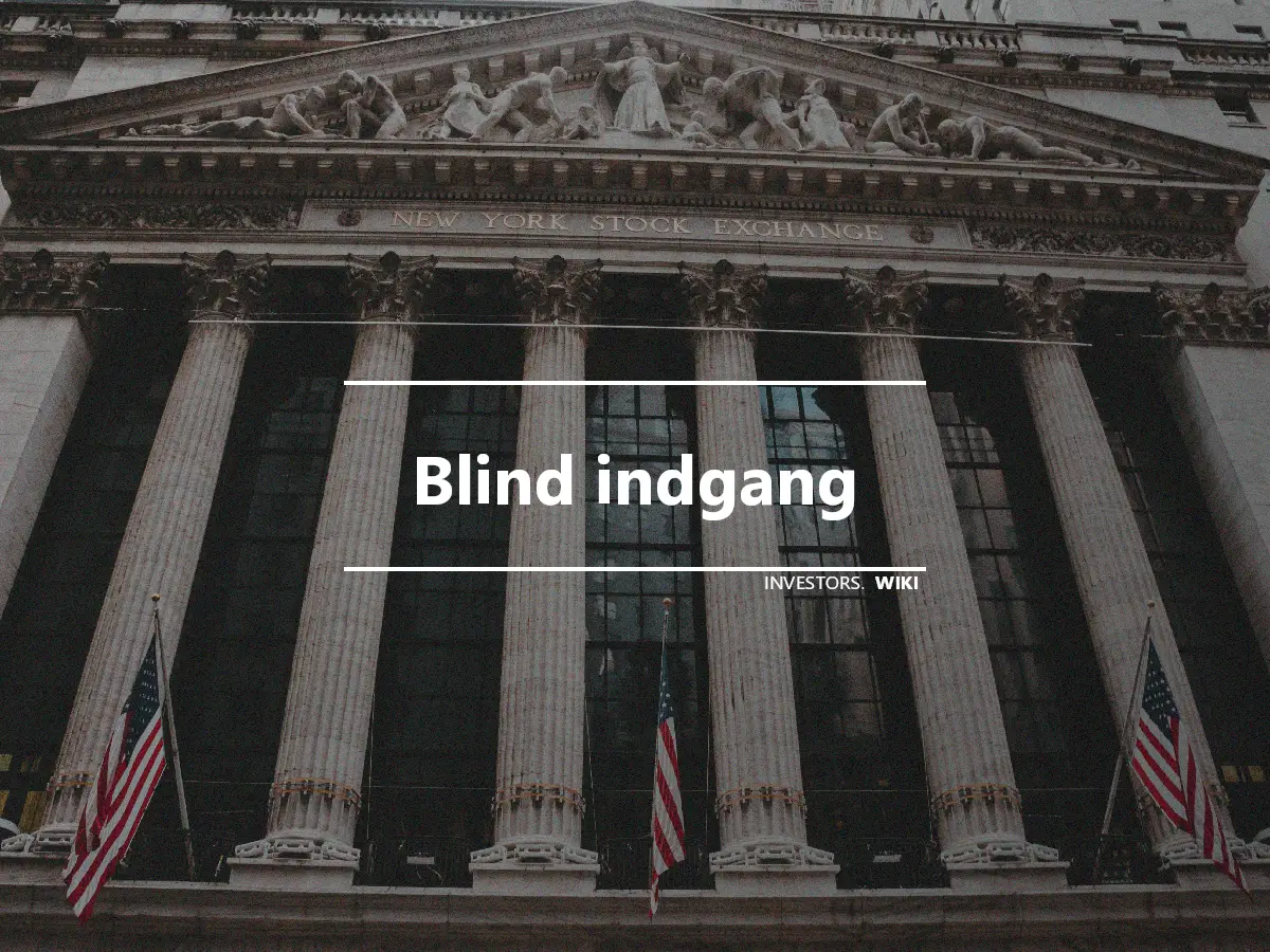 Blind indgang