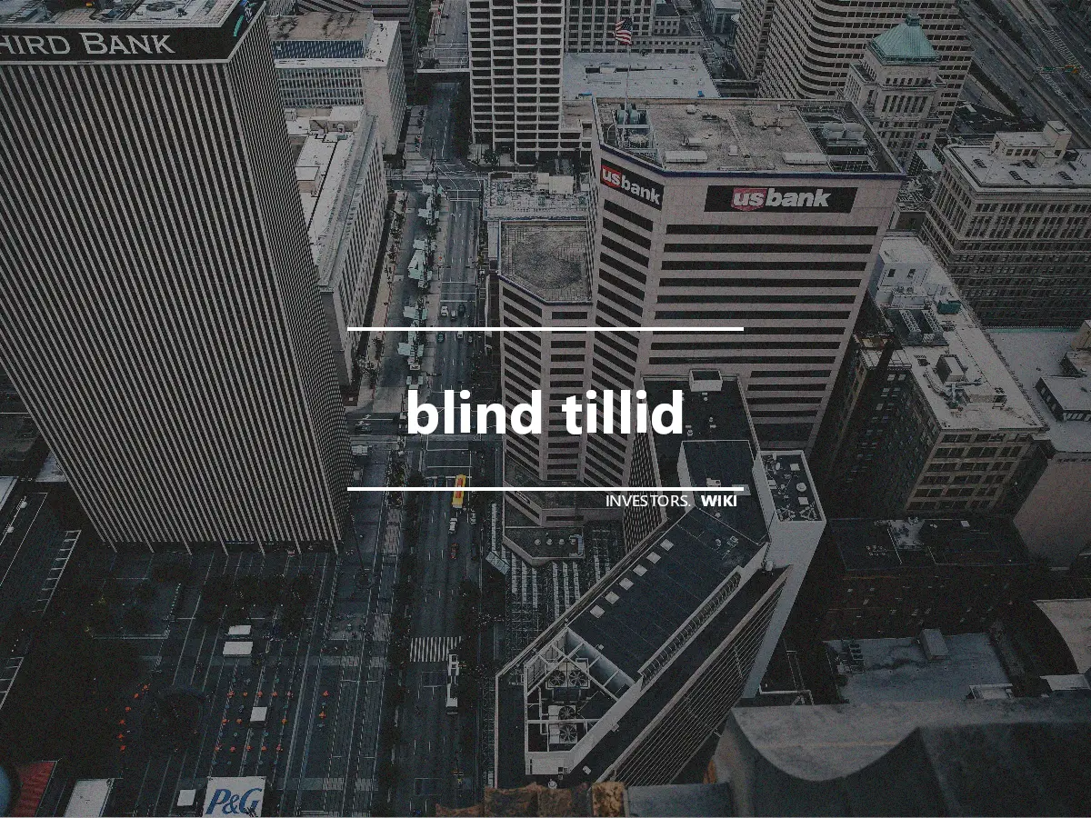 blind tillid