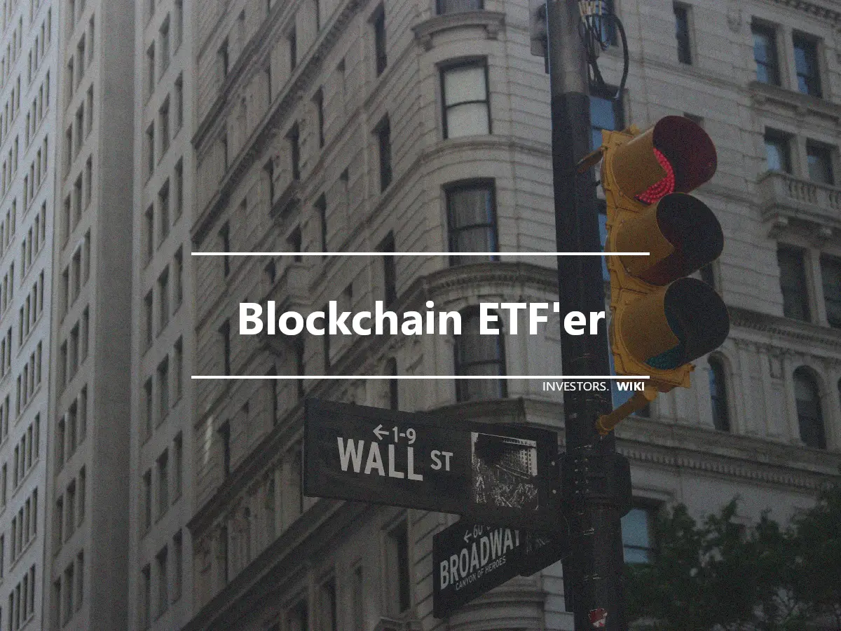 Blockchain ETF'er