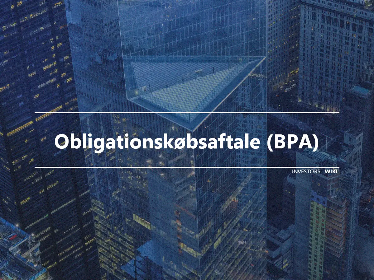 Obligationskøbsaftale (BPA)