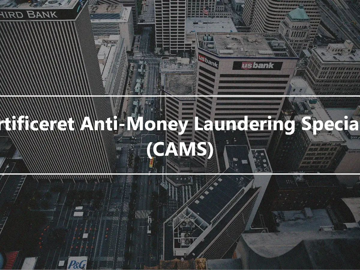 Certificeret Anti-Money Laundering Specialist (CAMS)