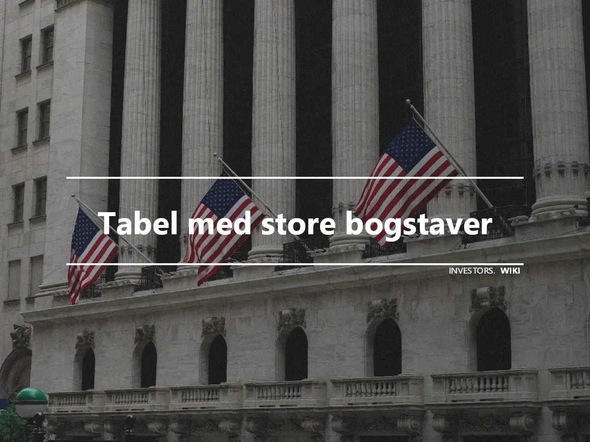 Tabel med store bogstaver