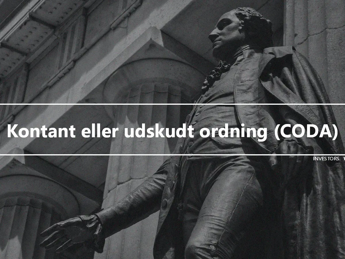 Kontant eller udskudt ordning (CODA)