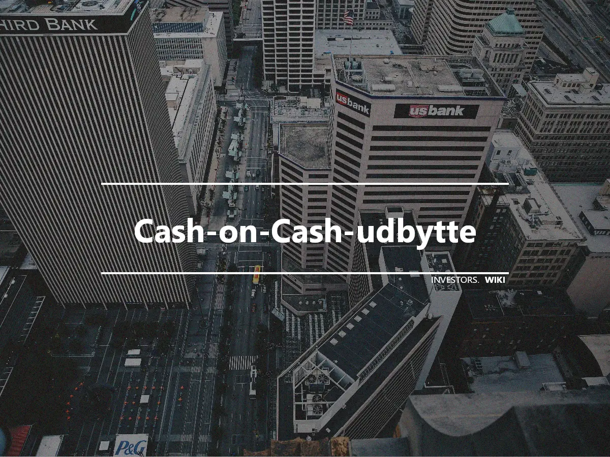 Cash-on-Cash-udbytte