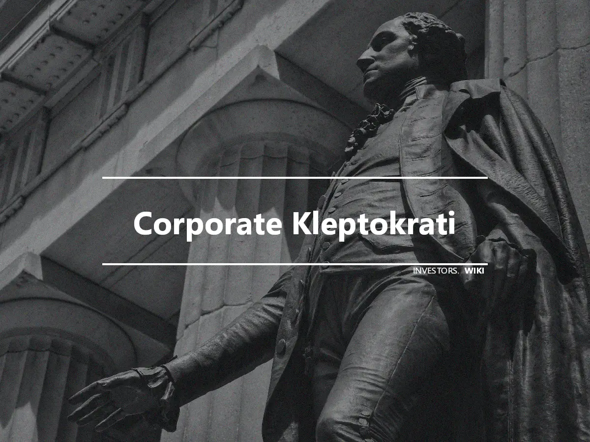 Corporate Kleptokrati