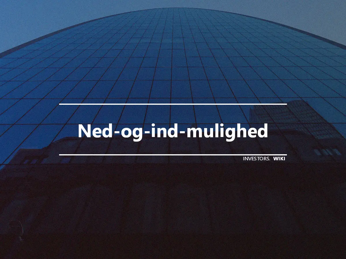 Ned-og-ind-mulighed