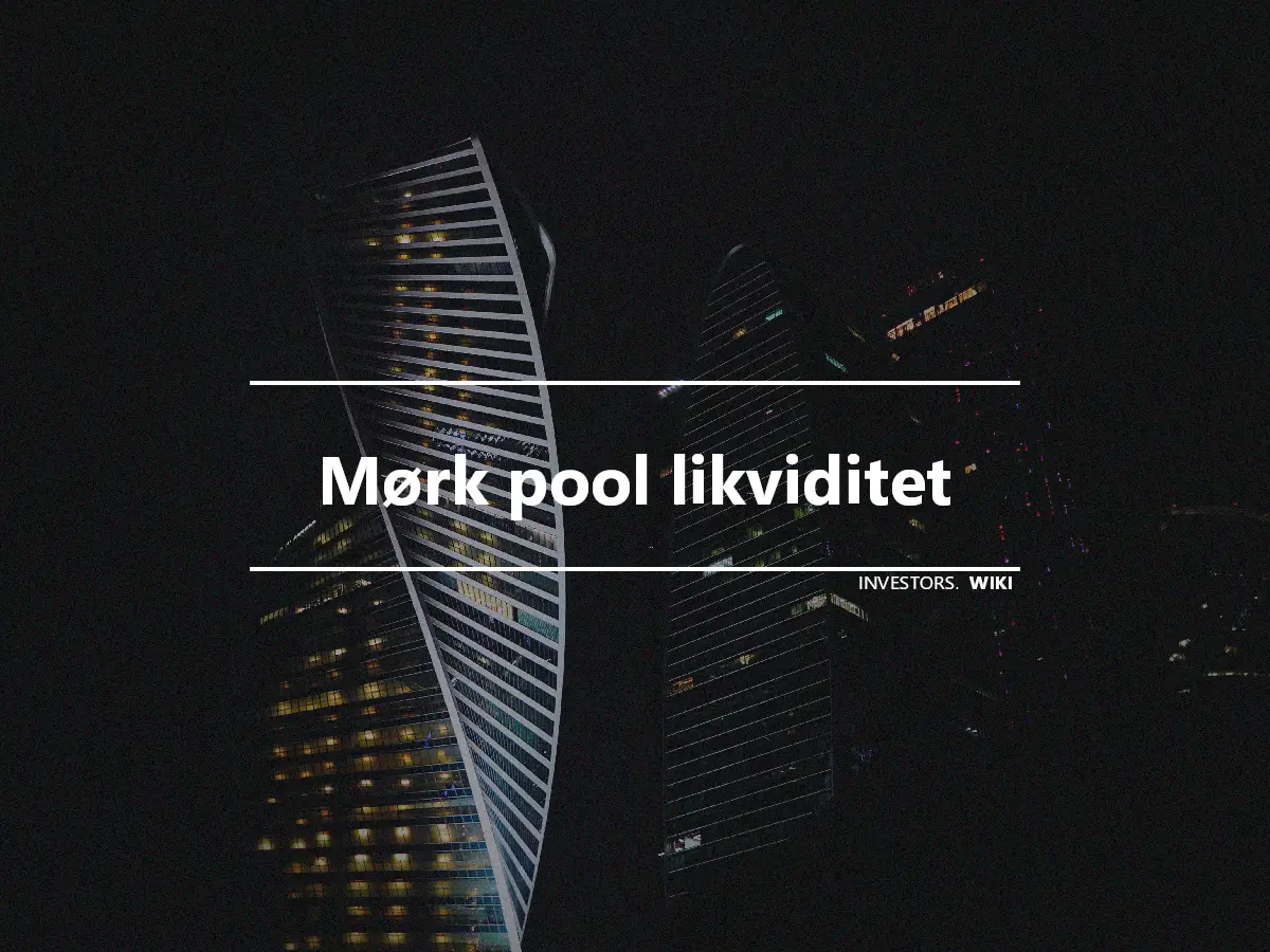 Mørk pool likviditet