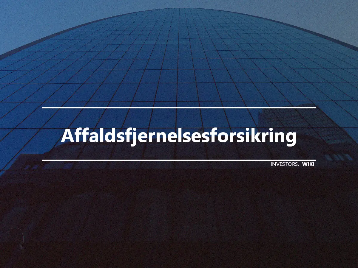 Affaldsfjernelsesforsikring