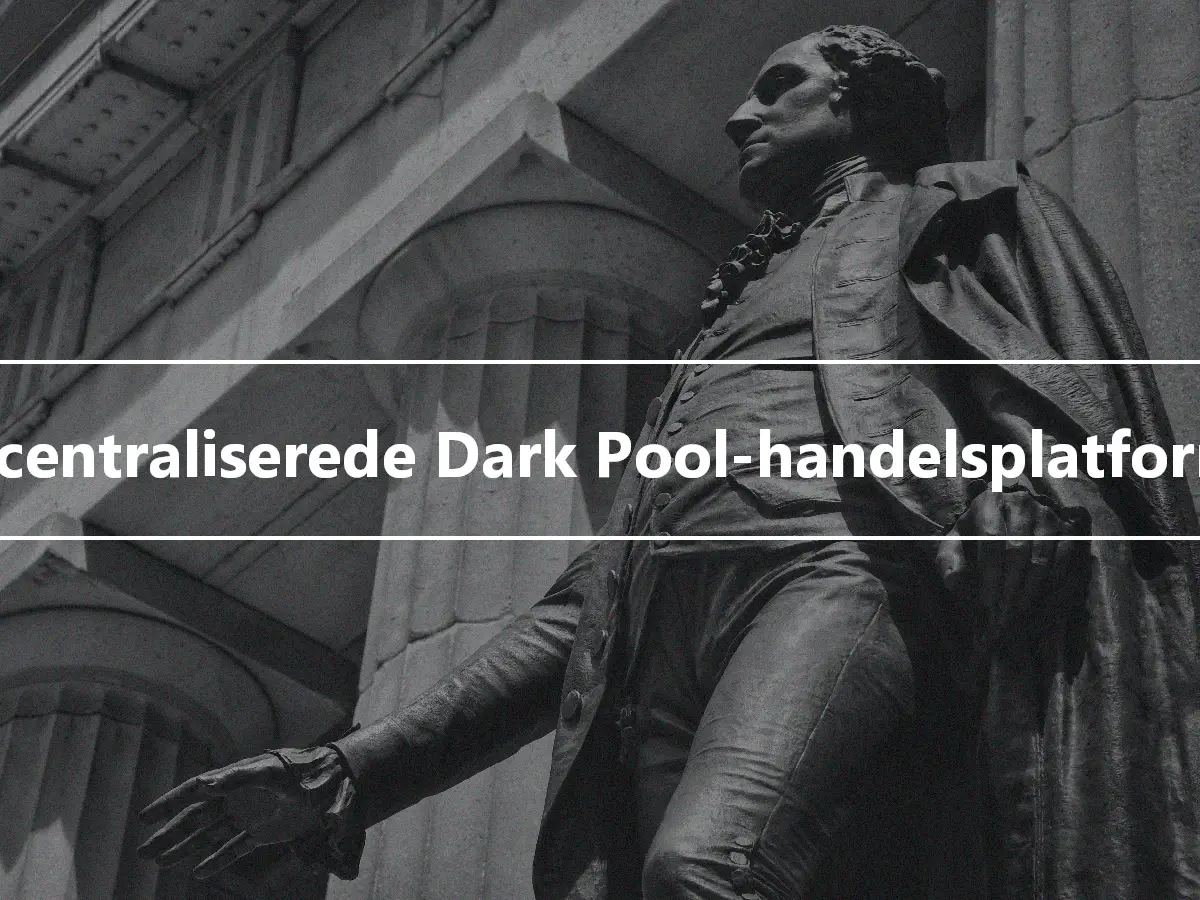 Decentraliserede Dark Pool-handelsplatforme