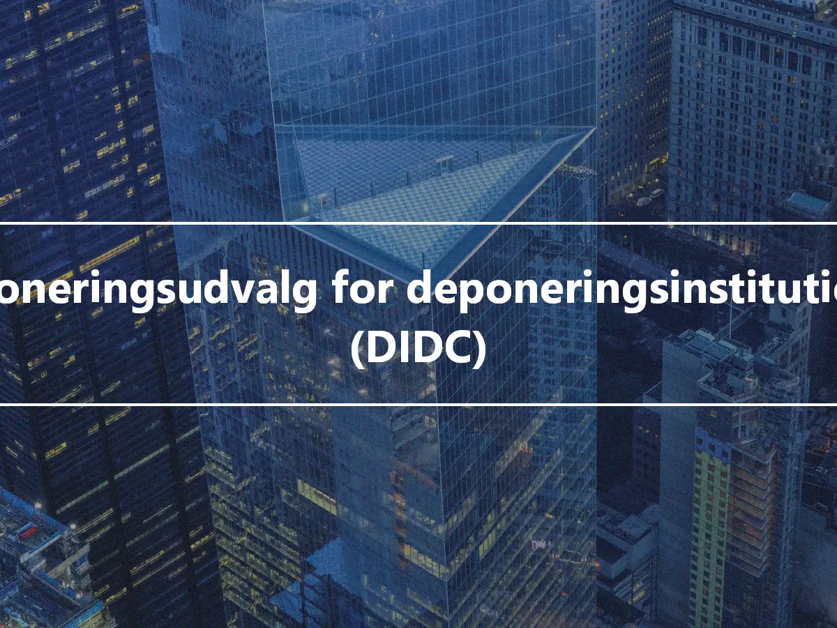 Deponeringsudvalg for deponeringsinstitutioner (DIDC)