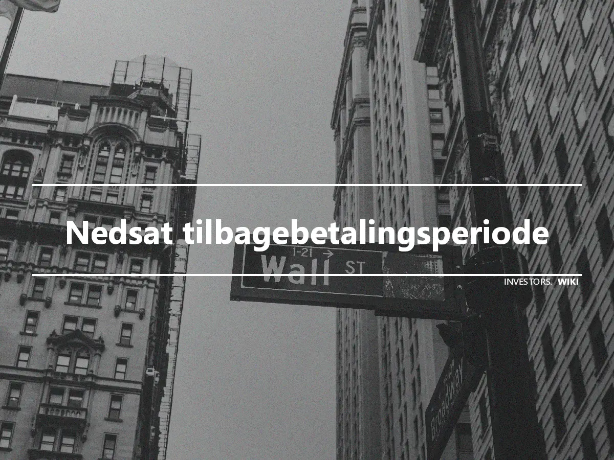 Nedsat tilbagebetalingsperiode