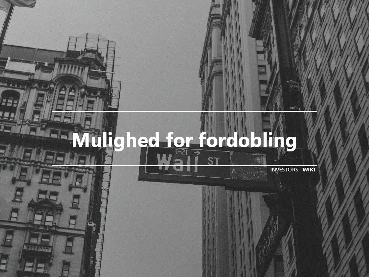 Mulighed for fordobling