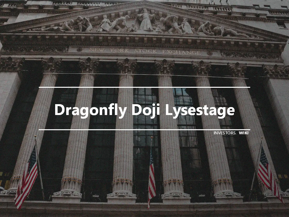 Dragonfly Doji Lysestage