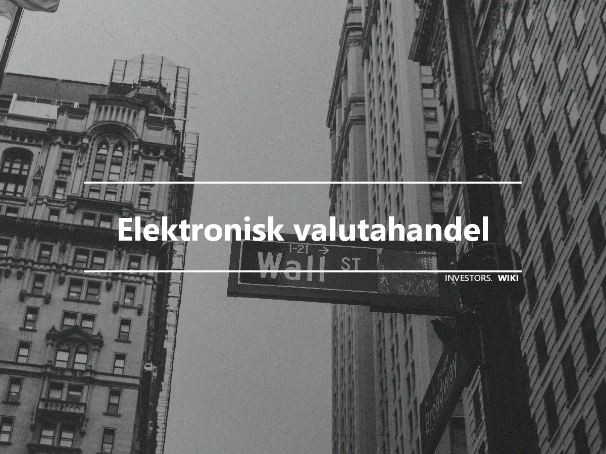 Elektronisk valutahandel