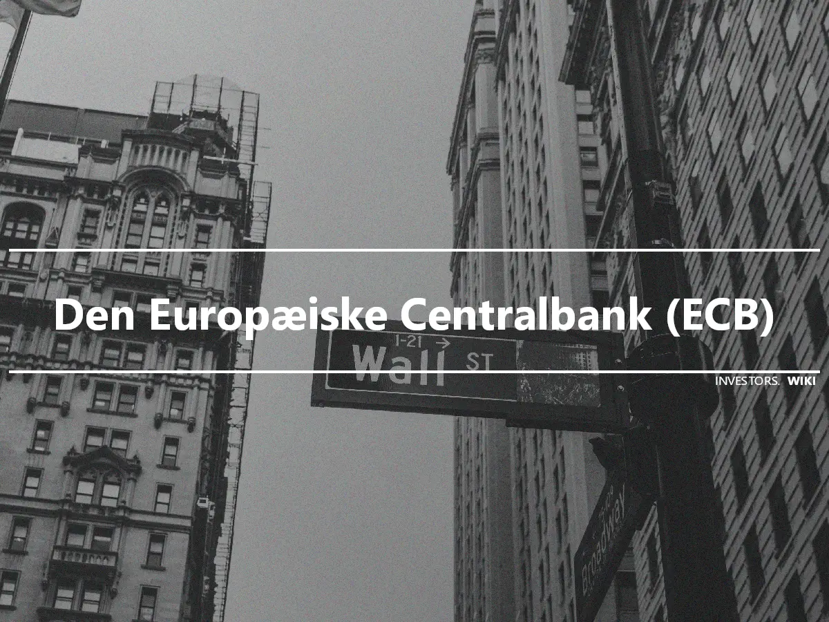 Den Europæiske Centralbank (ECB)