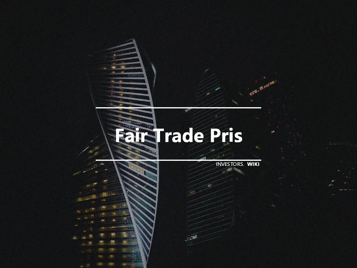 Fair Trade Pris
