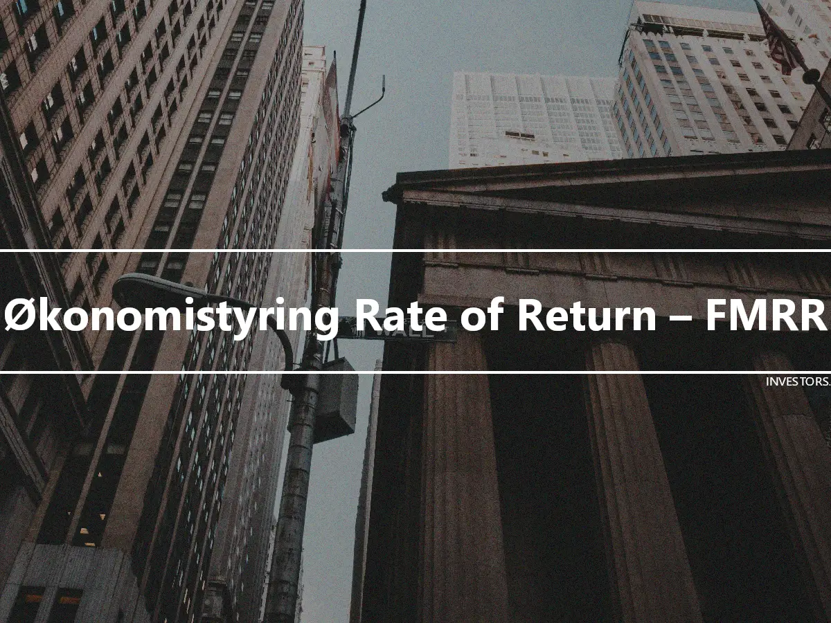 Økonomistyring Rate of Return – FMRR
