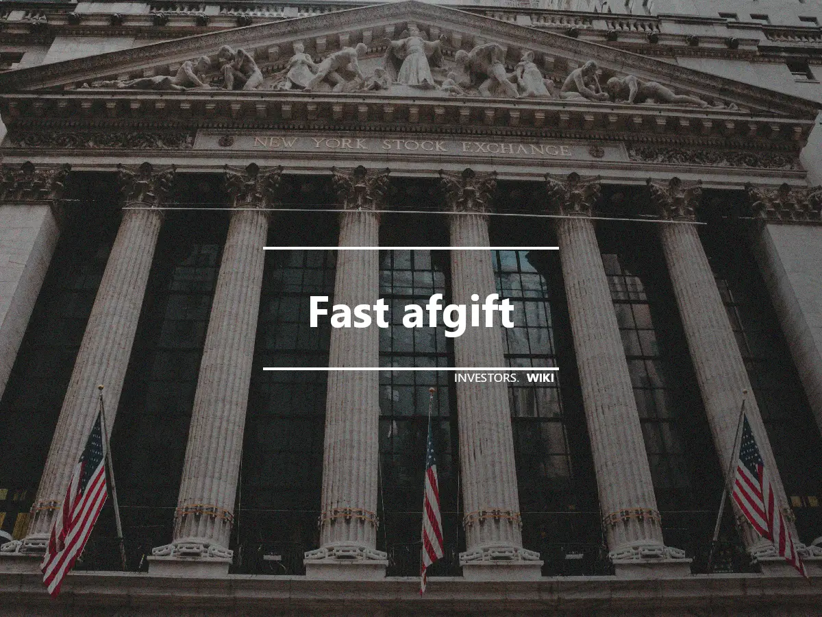 Fast afgift