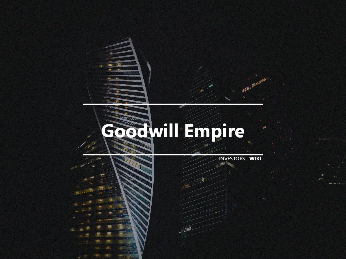 Goodwill Empire