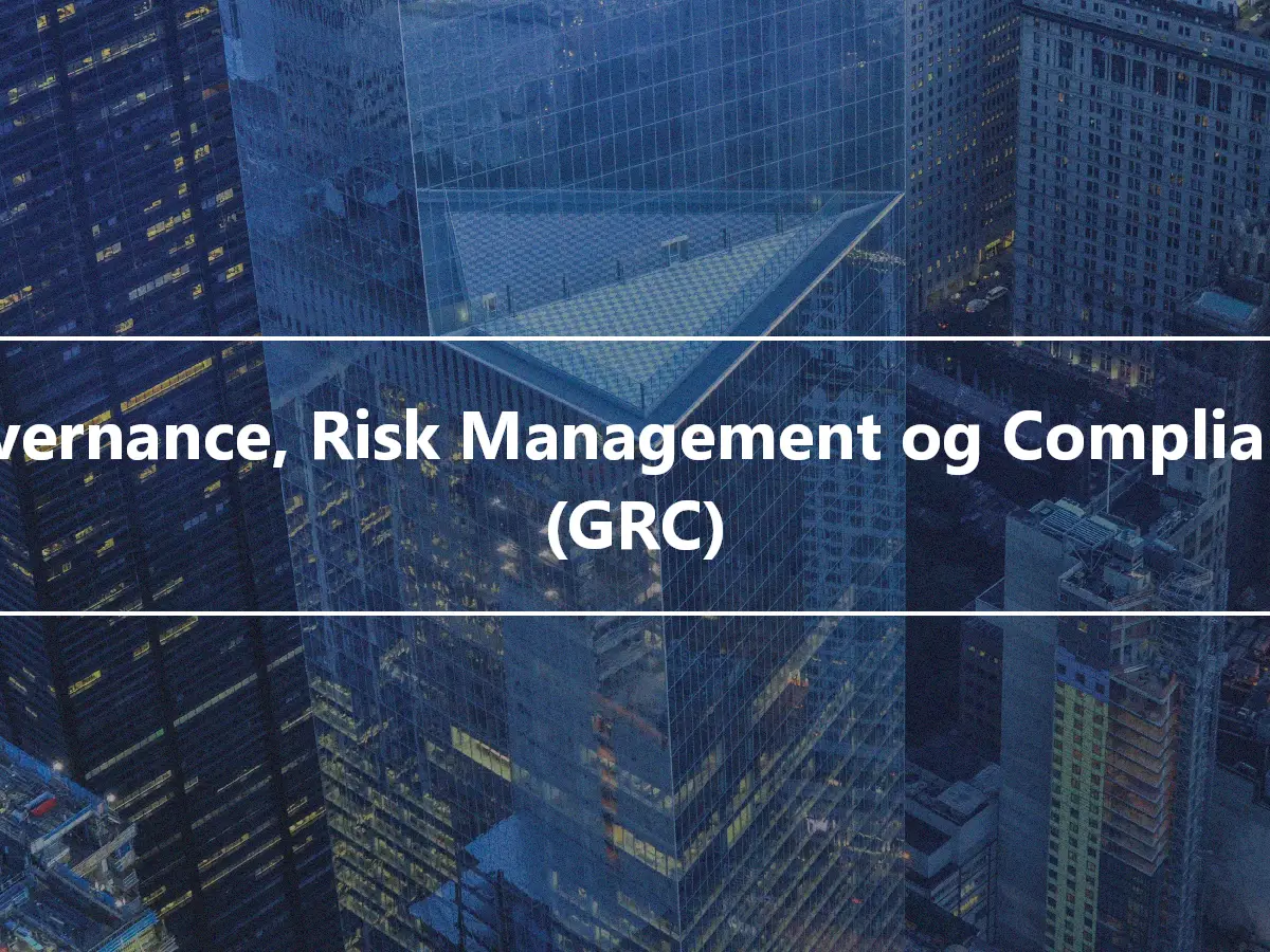 Governance, Risk Management og Compliance (GRC)