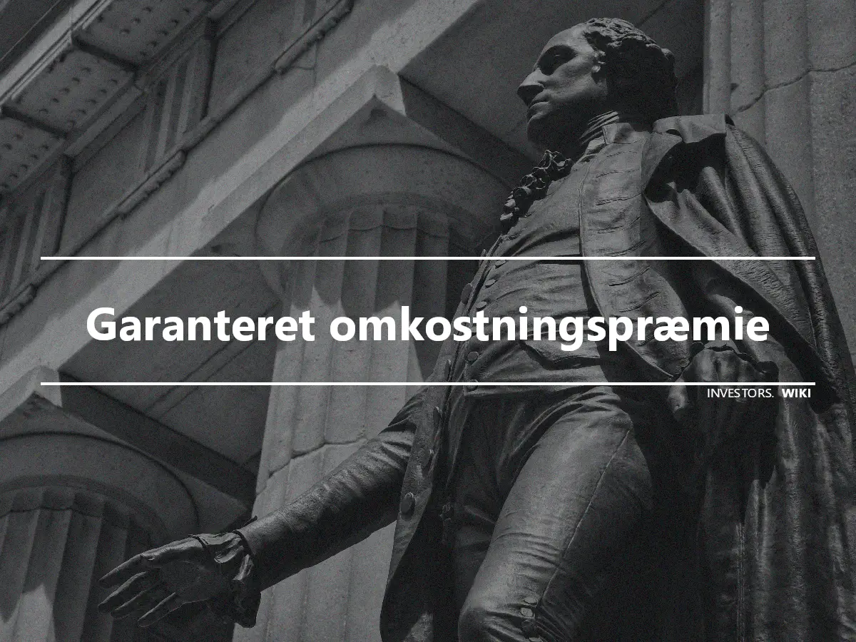 Garanteret omkostningspræmie